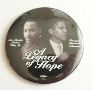 A Legacy Of Hope Campaign Button - Barack Obama