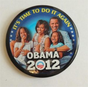 It's Time To Do It Again Obama 2012 Campaign Button