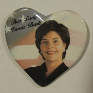 First Lady Laura Bush Heart Campaign Button