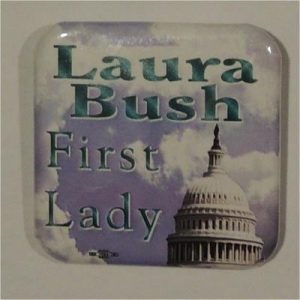 Laura Bush First Lade Campaign Button