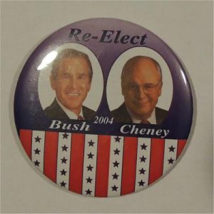 Re Elect Bush 2004 Cheney Campaign Button